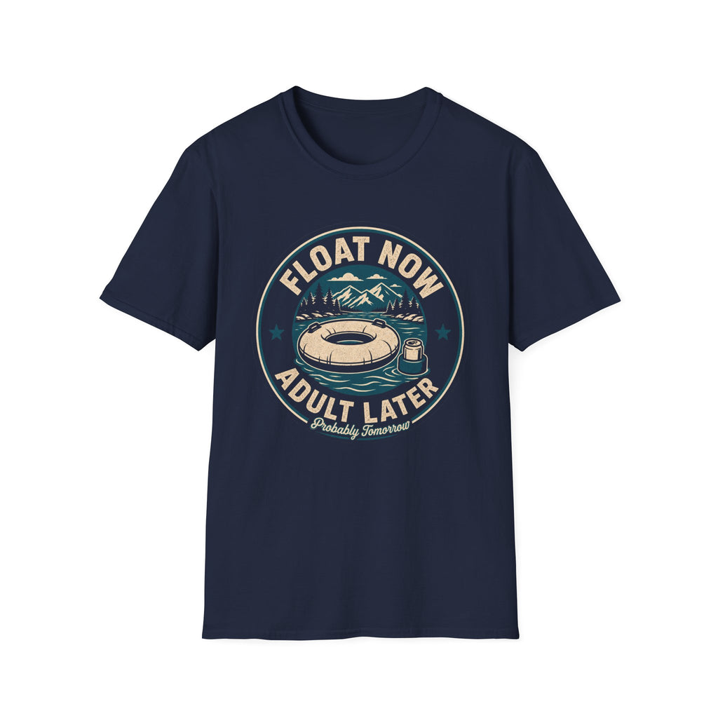 Float Now Adult Later Graphic T-Shirt