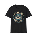 Float Now Adult Later Graphic T-Shirt