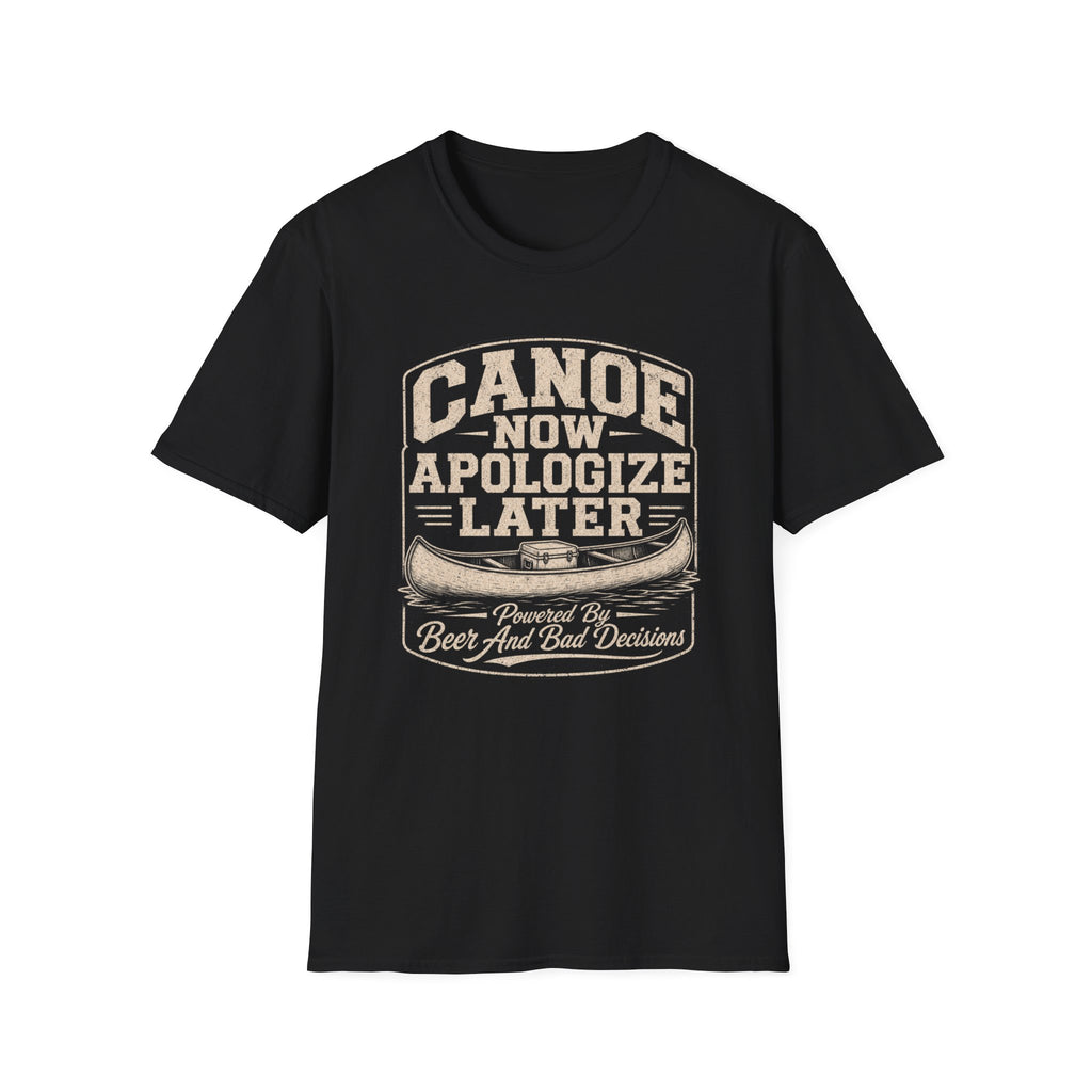 Canoe Now Apologize Later Graphic T-Shirt