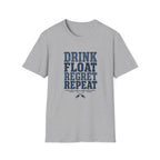 Drink Float Regret Repeat 2 Graphic T-Shirt