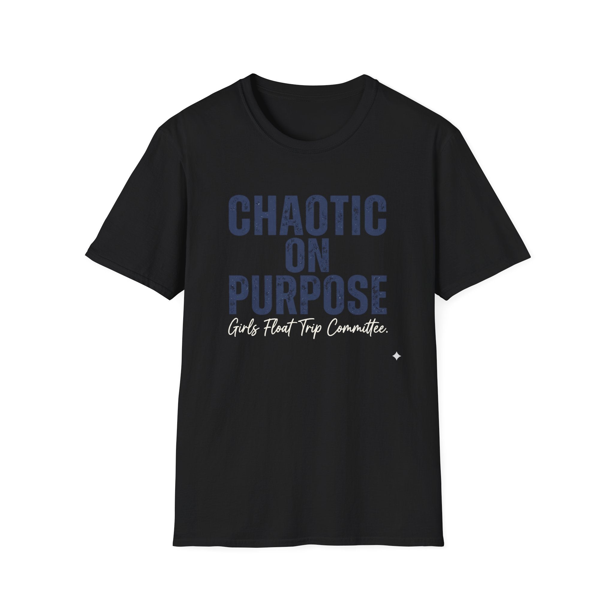 Chaotic on Purpose Graphic T-Shirt