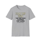 The One Who Flipped the Canoe Graphic T-Shirt