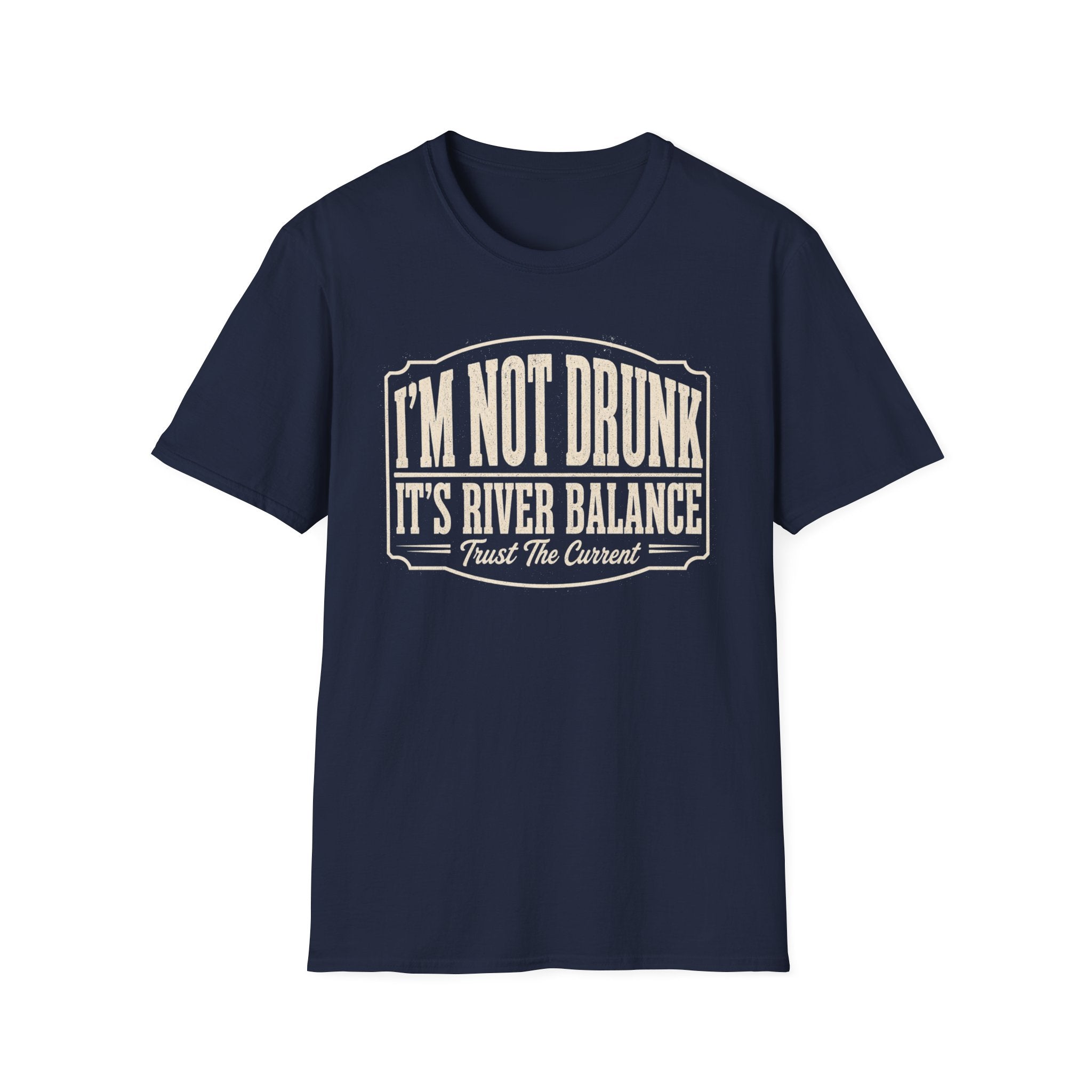 I'm Not Drunk River Balance Graphic T-Shirt