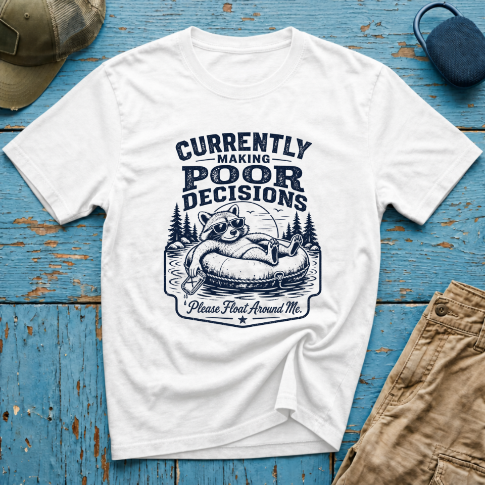 Currently Making Poor Decisions Graphic T-Shirt